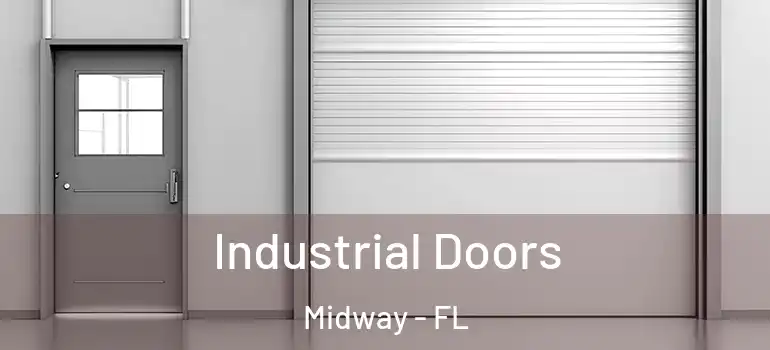  Industrial Doors Midway - FL