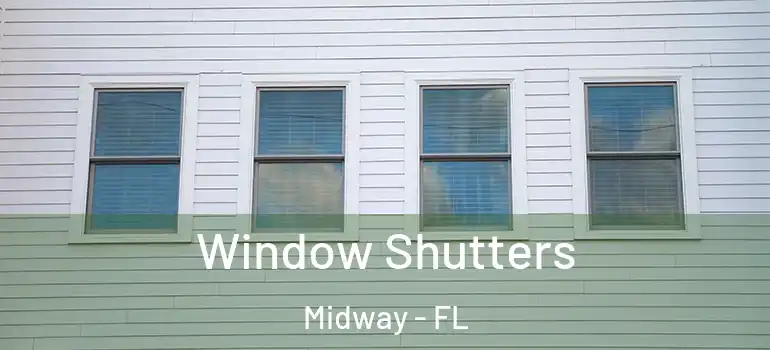  Window Shutters Midway - FL